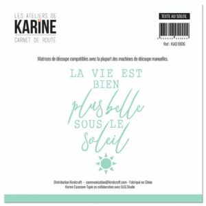 Dies - Texte au soleil - Carnet de route - Les ateliers de Karine