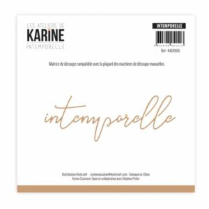 Dies - Intemporelle - Intemporelle - Les ateliers de Karine