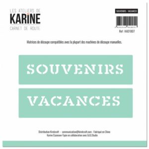 Dies - Souvenirs / vacances - Carnet de route - Les ateliers de Karine