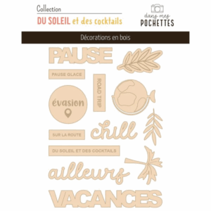 Décorations bois - Du soleil et des cocktails - Dans mes pochettes