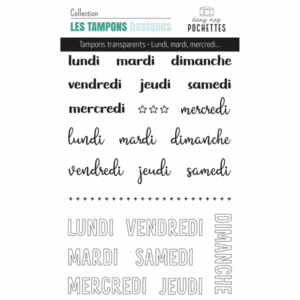 Tampon clear - lundi, mardi, mercredi ... - Les tampons basiques - Dans mes pochettes