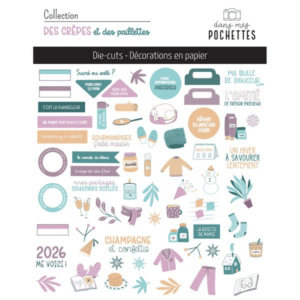 Die cuts - Des crêpes et des paillettes - Dans mes pochettes